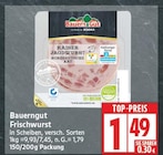 Frischwurst von Bauerngut für 1,49 € bei EDEKA im Angebot Frischwurst von Bauerngut im aktuellen EDEKA Prospekt