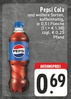 Cola im Angebot bei EDEKA in Mülheim Cola Angebote von Pepsi bei EDEKA Mülheim für 0,69 €