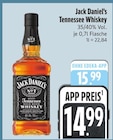 Tennessee Whiskey im EDEKA Prospekt Tennessee Whiskey von Jack Daniel's im aktuellen EDEKA Prospekt für 14,99 €