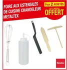 Pour 2 achetés le 3ème article offert foire aux ustensiles de cuisine chandeleur metaltex - METALTEX dans le catalogue Carrefour