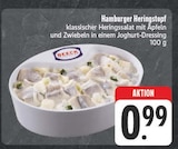 Aktuelle Hering Angebote bei EDEKA in Leipzig Aktuelles Hamburger Heringstopf Angebot bei EDEKA in Leipzig ab 0,99 €