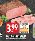E center Oberhausen - Roastbeef-Aufschnitt Angebot im Prospekt Roastbeef-Aufschnitt bei E center im Oberhausen Prospekt für 3,99 €