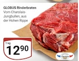 Rinderbraten im Angebot bei GLOBUS in Hoyerswerda Rinderbraten Angebote von GLOBUS bei GLOBUS Hoyerswerda für 12,90 €