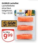 Aktuelles Lachsfilet Angebot bei GLOBUS in Offenbach (Main) ab 9,99 €