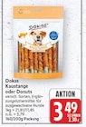 Kaustange von Dokas für 3,49 € bei EDEKA im Angebot Kaustange von Dokas im aktuellen EDEKA Prospekt