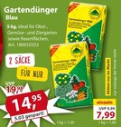 Gartendünger Blau Angebot in Kleinwechsungen Gartendünger Blau im aktuellen Prospekt bei Sonderpreis Baumarkt in Kleinwechsungen