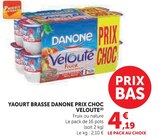 Yaourt brassé prix choc - DANONE dans le catalogue Hyper U