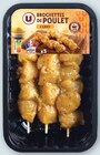 Brochette de filet de poulet - U en promo chez Super U Saint-Nazaire à 5,59 €