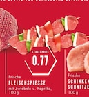 Frische Fleischspiesse bei E center im Gelsenkirchen Prospekt für 0,77 €