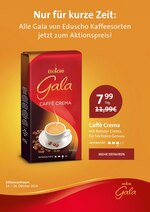 Gala Eduscho Prospekt "Nur für kurze Zeit: Alle Gala von Eduscho Kaffeesorten jetzt zum Aktionspreis!", 4 Seiten, für Weiterstadt, 14.10.2019 - 26.10.2019 Gala Eduscho Prospekt "Nur für kurze Zeit: Alle Gala von Eduscho Kaffeesorten jetzt zum Aktionspreis!", 4 Seiten, für Weiterstadt, 14.10.2019 - 26.10.2019