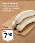 Aktuelles Weißwurst Angebot bei GLOBUS in Bochum ab 7,90 €