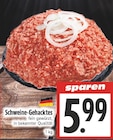 Schweine-Gehacktes bei EDEKA im Beselich Prospekt für 5,99 €