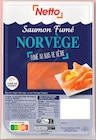 Saumon Fumé Norvège - Netto - Netto à Saint-Nazaire Saumon Fumé Norvège - Netto en promo chez Netto Saint-Nazaire à 5,34 €