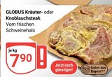 Aktuelles Kräutersteak Angebot bei GLOBUS in Erlangen ab 7,90 €