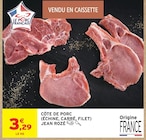 Côte de porc (échine, carré, filet) - JEAN ROZÉ en promo chez Intermarché Super Aix-en-Provence à 3,29 €