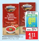 Tomaten in Stücken aus italienischen Tomaten Angebote von Minato bei Marktkauf Schwäbisch Gmünd für 0,99 €