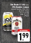 -196 Double Lemon im Angebot bei E center in Mönchengladbach -196 Double Lemon Angebote von Jim Beam & Cola oder -196 Double Lemon bei E center Mönchengladbach für 1,99 €