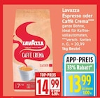 Espresso im Angebot bei EDEKA in Berlin Espresso Angebote von Lavazza bei EDEKA Berlin für 13,99 €
