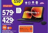 Pack tablette pad - XIAOMI - E.Leclerc à Bastia Pack tablette pad - XIAOMI en promo chez E.Leclerc Bastia à 429,00 €
