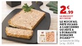 Le Much'ail Pâté Picard à l'Ancienne ou Pâté à l'Échalote - Domaine Picard - U Express Le Much'ail Pâté Picard à l'Ancienne ou Pâté à l'Échalote - Domaine Picard à 2,99 € dans le catalogue U Express