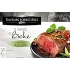 2 pavés de biche marinés à la truffe SAVEURS FORESTIERES à 7,49 € dans le catalogue Carrefour