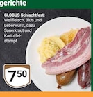 Schlachtfest Angebote von Globus bei GLOBUS Rostock für 7,50 €