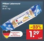Pfälzer Leberwurst im Angebot bei Netto Marken-Discount in Reutlingen Pfälzer Leberwurst Angebote bei Netto Marken-Discount Reutlingen für 1,29 €