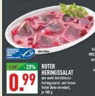 Aktuelle Feinkostlebensmittel Angebote bei Marktkauf in Essen Aktuelles Roter Heringssalat Angebot bei Marktkauf in Essen ab 0,99 €