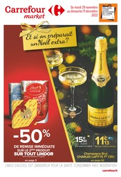 Prospectus Carrefour Market à Rillieux-la-Pape, "Et si on préparait un Noël extra ?", 80 pages de promos valables du 29/11/2022 au 11/12/2022
