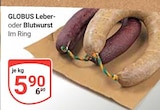 Leberwurst Angebote von Globus bei GLOBUS Rostock für 5,90 €