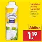Netto Marken-Discount Boizenburg - frische Landmilch Angebot im Prospekt frische Landmilch bei Netto Marken-Discount im Boizenburg Prospekt für 1,19 €