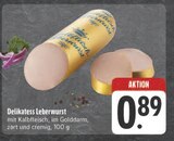 Delikatess Leberwurst bei E center im Tauberbischofsheim Prospekt für 0,89 €