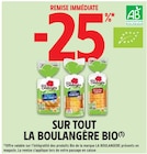 Intermarché Château-Renault - Promo -25% remise immédiate sur tout la boulangère bio Promo -25% remise immédiate sur tout la boulangère bio à dans le catalogue Intermarché à Château-Renault