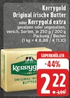 EDEKA - Original irische Butter Angebot im Prospekt Original irische Butter bei EDEKA im Prospekt "" für 2,22 €