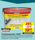Trockenbauspachtel FINISH bei toom Baumarkt im Prospekt "" für 19,99 €