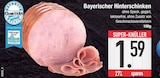 Bayerischer Hinterschinken im EDEKA Prospekt Bayerischer Hinterschinken im aktuellen EDEKA Prospekt für 1,59 €