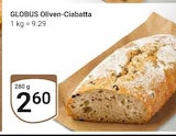 Aktuelle Oliven Angebote bei GLOBUS in Koblenz Aktuelles Oliven-Ciabatta Angebot bei GLOBUS in Koblenz ab 2,60 €