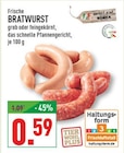 Marktkauf Delbrück - Frische Bratwurst Angebot im Prospekt Frische Bratwurst bei Marktkauf im Delbrück Prospekt für 0,59 €