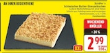 Schlesischer Butter-Streuselkuchen im EDEKA Prospekt Schlesischer Butter-Streuselkuchen von Schäfer's im aktuellen EDEKA Prospekt für 2,99 €