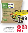 Aktuelles Gemüse Mix Italienische Küche Angebot bei E center in Frankfurt (Main) ab 1,99 €