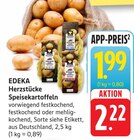 Herzstücke Speisekartoffeln Angebote von EDEKA bei E center Bruchsal für 1,99 €