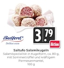 Saltufo Salamikugeln bei Hieber im Prospekt "" für 3,79 €