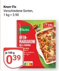 Fix im Angebot bei GLOBUS in Saarlouis Fix Angebote von Knorr bei GLOBUS Saarlouis für 0,39 €