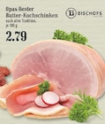 Aktuelle Fernseher Angebote bei EDEKA in Bergisch Gladbach Aktuelles Opas Bester Butter-Kochschinken Angebot bei EDEKA in Bergisch Gladbach ab 2,79 €
