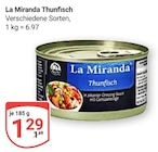 Thunfisch Angebote von La Miranda bei GLOBUS Neubrandenburg für 1,29 €