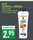 GLISS SHAMPOO oder SPÜLUNG im Angebot bei Marktkauf in Kerpen GLISS SHAMPOO oder SPÜLUNG Angebote von Schwarzkopf bei Marktkauf Kerpen für 2,95 €