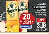 Sanfte Säfte oder Plus bei EDEKA im Prospekt "" für 2,19 €