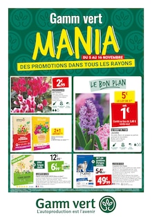 Catalogue Gamm vert de la semaine 45, "Gamm vert MANIA DES PROMOTIONS DANS TOUS LES RAYONS", page 1, 05/11/2025 - 16/11/2025 Prospectus Gamm vert en cours, "Gamm vert MANIA DES PROMOTIONS DANS TOUS LES RAYONS", page 1 sur 8