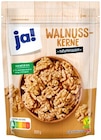 Walnusskerne von ja! für 2,99 € bei nahkauf im Angebot Walnusskerne von ja! im aktuellen nahkauf Prospekt