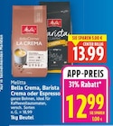 Bella Crema, Barista Crema oder Espresso von Melitta für 12,99 € bei E center im Angebot Bella Crema, Barista Crema oder Espresso von Melitta im aktuellen E center Prospekt